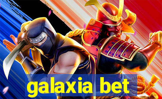 galaxia bet